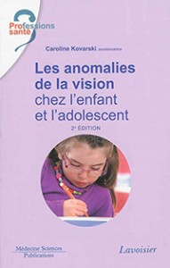 Avis du livre Les anomalies de la vision chez l'enfant et l'adolescen